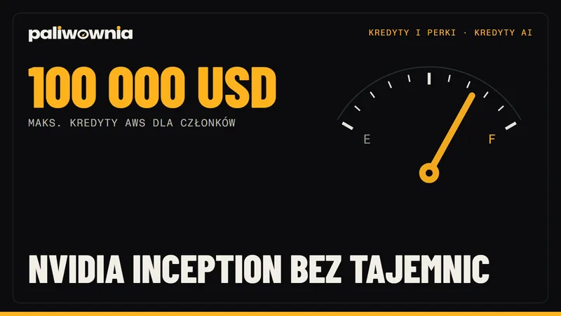 NVIDIA Inception w Polsce - co realnie daje, kto się kwalifikuje i jak aplikować (2026)